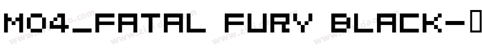 M04_FATAL FURY BLACK字体转换